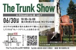 The Trunk Show Hana no まち 東神楽